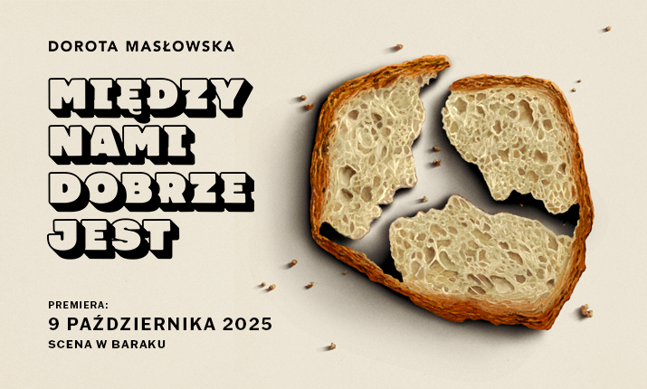 Obrazek ilustrujący spektakl Między nami dobrze jest